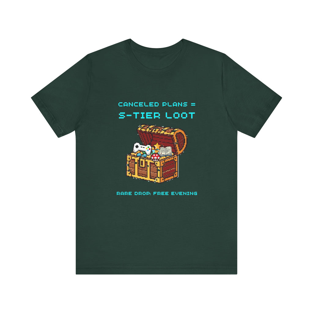 Canceled Plans = S-Tier Loot Shirt – Rare Drop: Free Evening Gamer Tee (Front & Back Print)