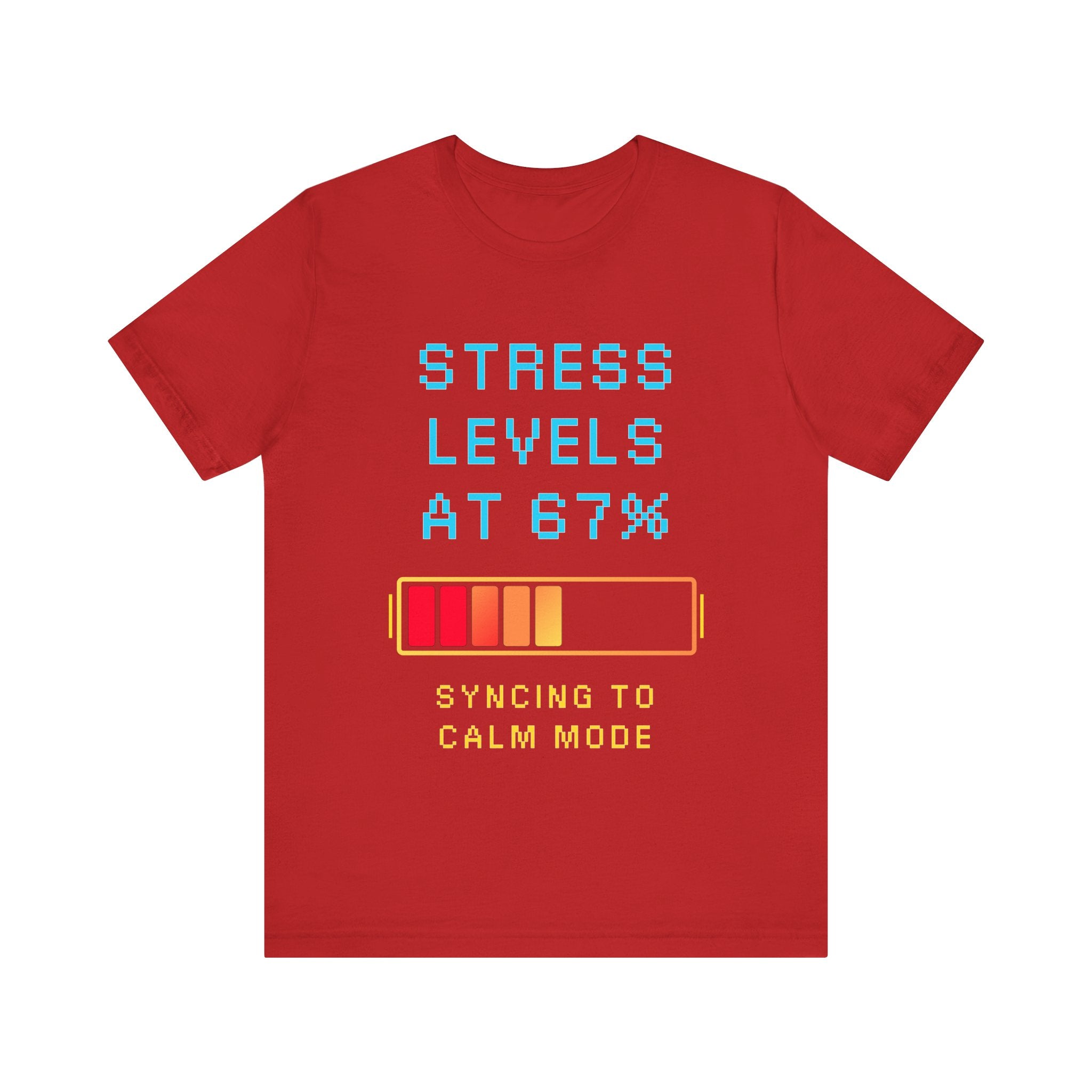 🧠 STRESS LEVELS AT 67% Shirt • Syncing to Calm Mode Gamer Tee • Mental Health HUD Pixel T-Shirt • Retro 80s 90s Gamer Gift for Adults