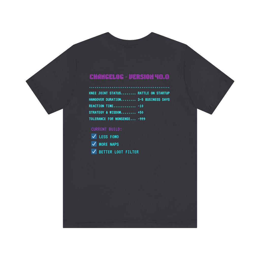 🎮 HUMAN.EXE Patch Notes v40.0 Shirt • Funny 40th Birthday Gamer T-Shirt • Retro Changelog Tee for 80s 90s Gamers • Level 40 Upgrade Gift