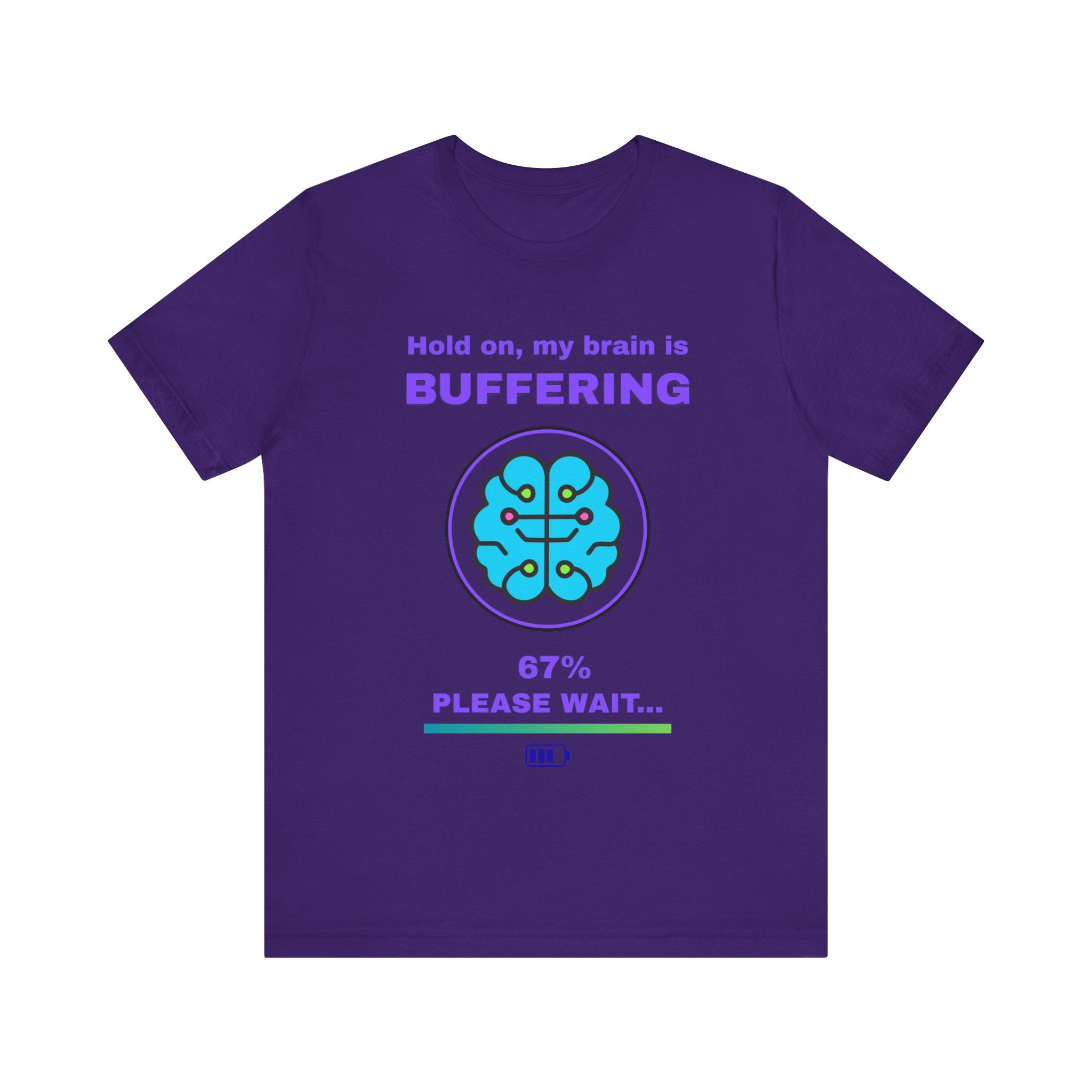 🔥 Brain Buffering Shirt • Funny Loading Bar Tee • Gamer Humor T-Shirt • Hold On My Brain Is Buffering • Mental Health Gamer Gift