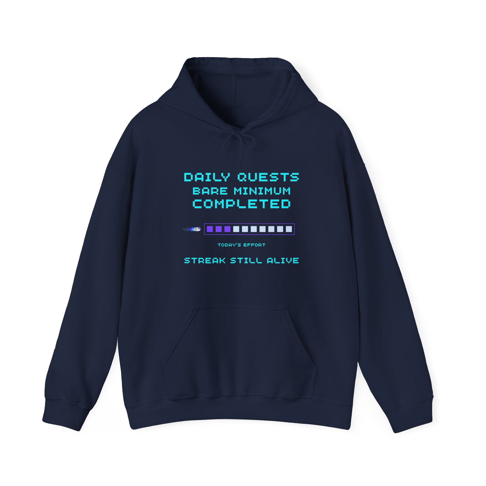 Daily Quests: Bare Minimum Completed Hoodie – Streak Still Alive (Front & Back Print)