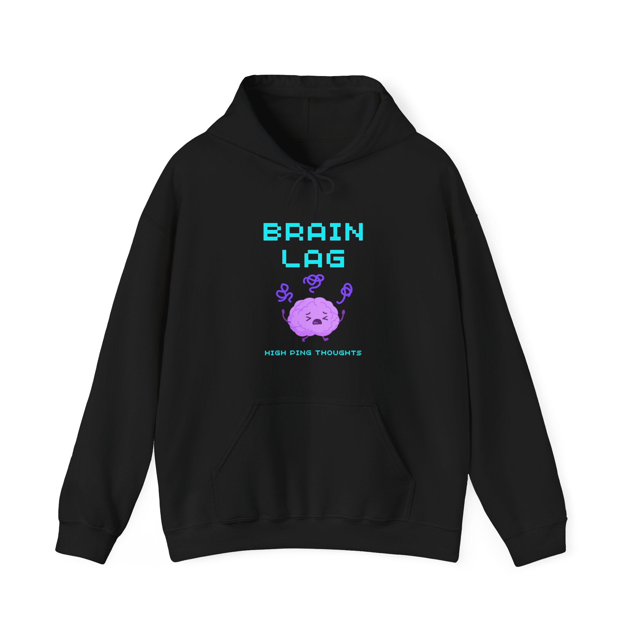 Brain Lag – High Ping Thoughts Hoodie (Front & Back Print) Cognitive Latency Gamer Sweatshirt