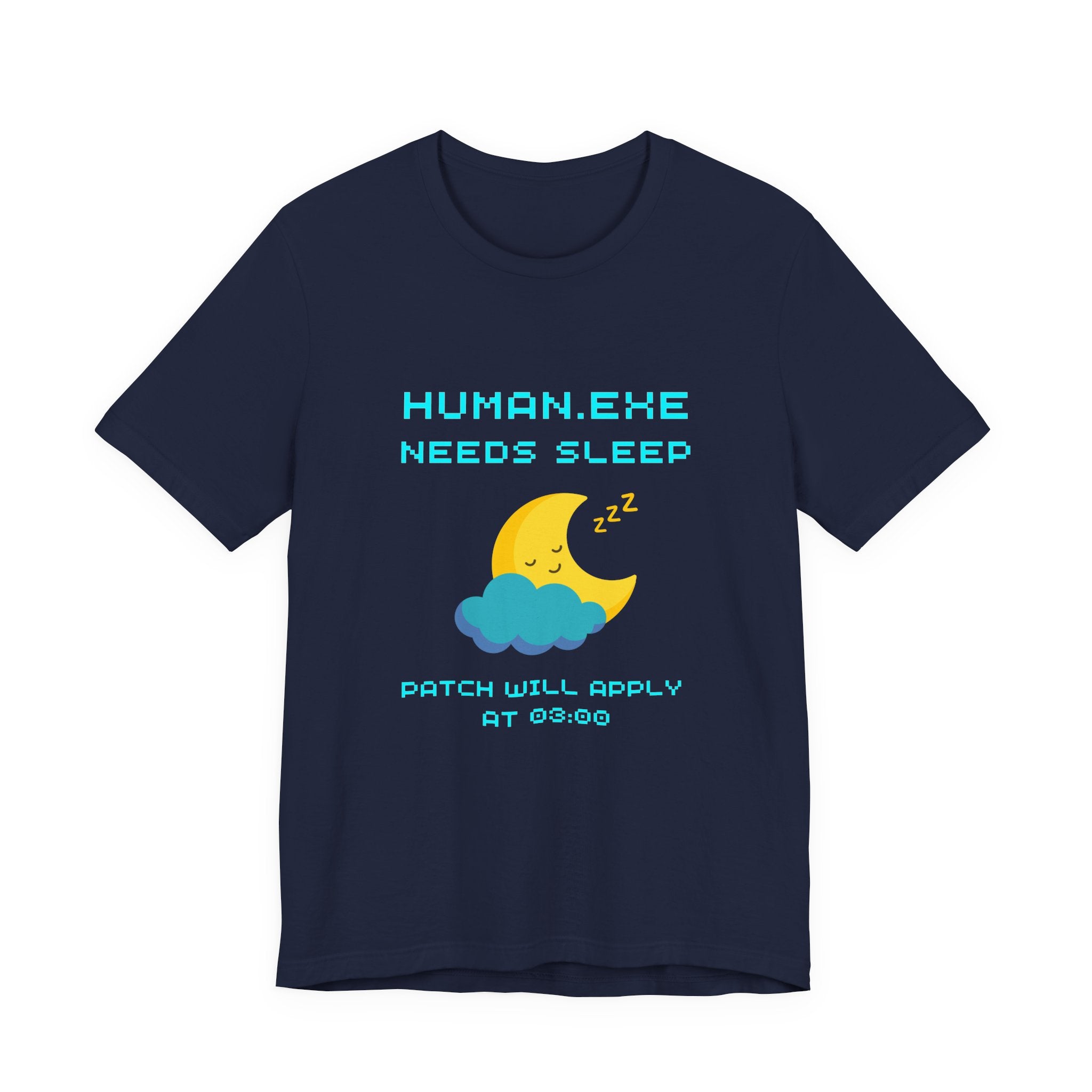 HUMAN.EXE Needs Sleep Shirt – Patch Will Apply at 03:00 Gamer Tee (Front & Back Print)