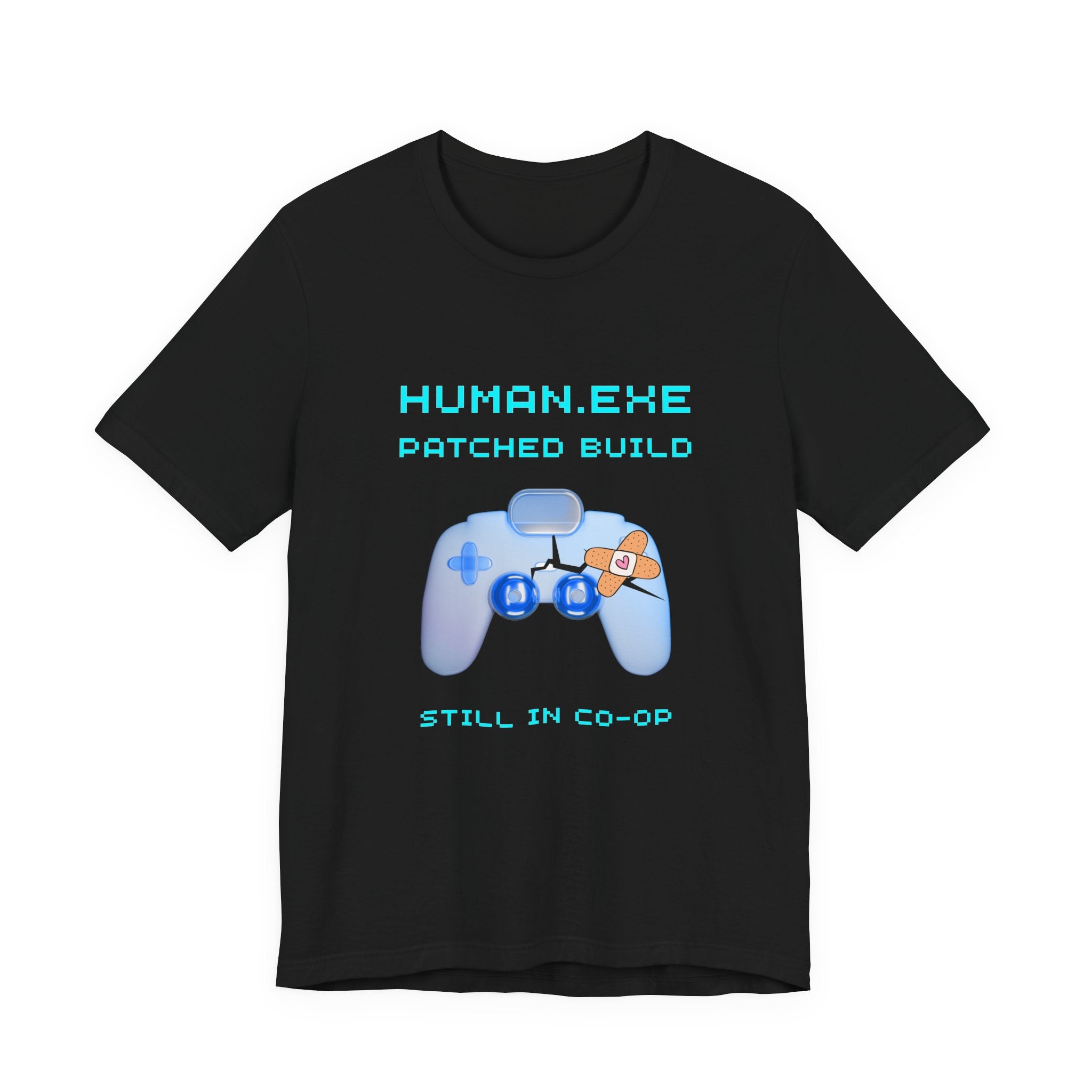 HUMAN.EXE Patched Build Shirt – Still in Co-Op 40+ Gamer Tee (Front & Back Print)