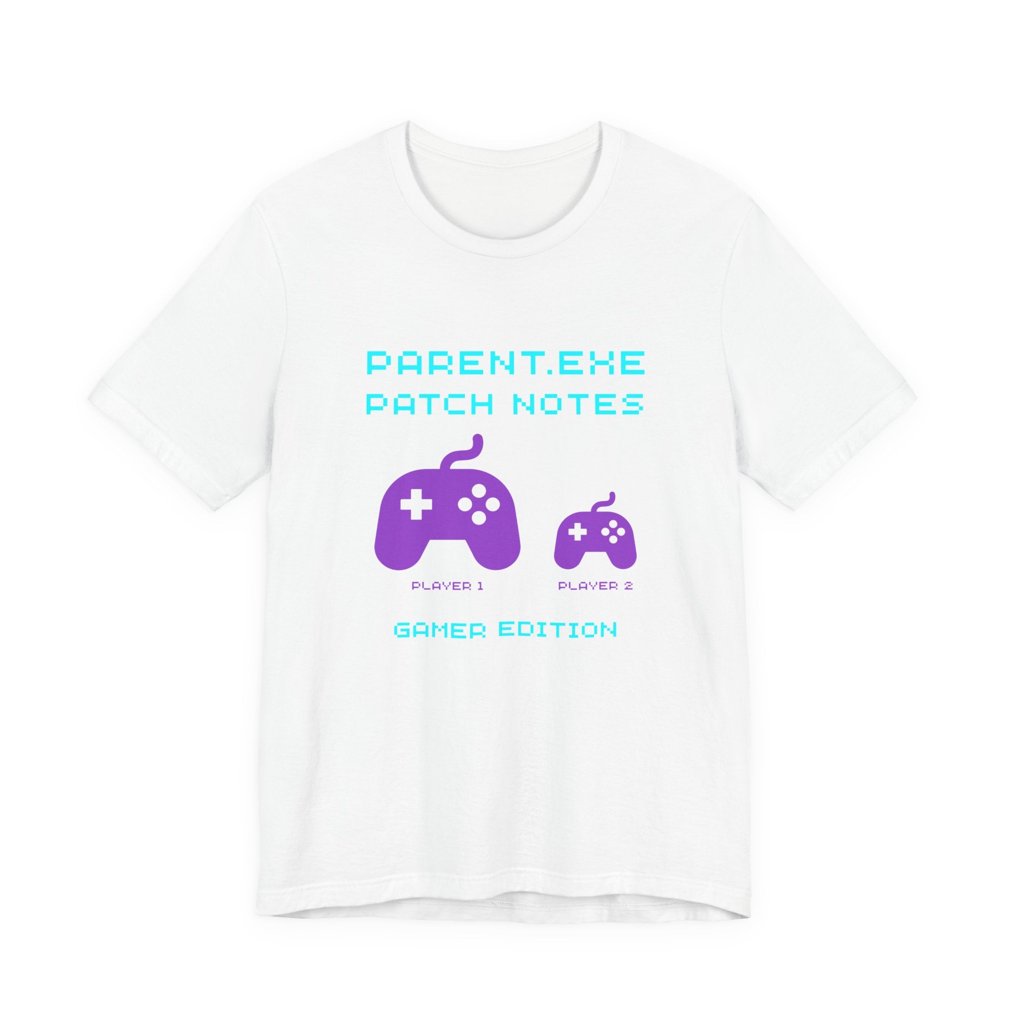 Gamer Parent Patch Notes Shirt – PARENT.EXE Gamer Edition (Front & Back Print)