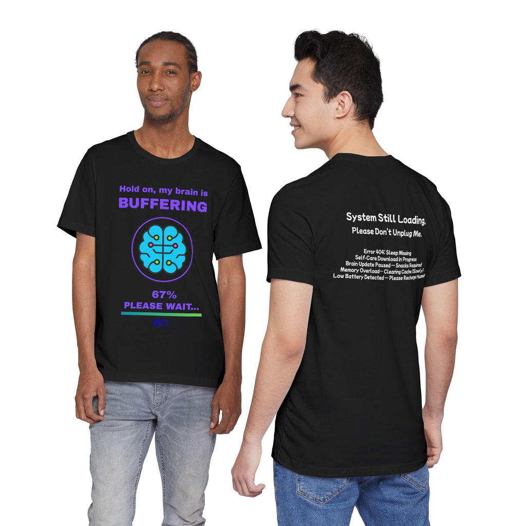 🔥 Brain Buffering Shirt • Funny Loading Bar Tee • Gamer Humor T-Shirt • Hold On My Brain Is Buffering • Mental Health Gamer Gift
