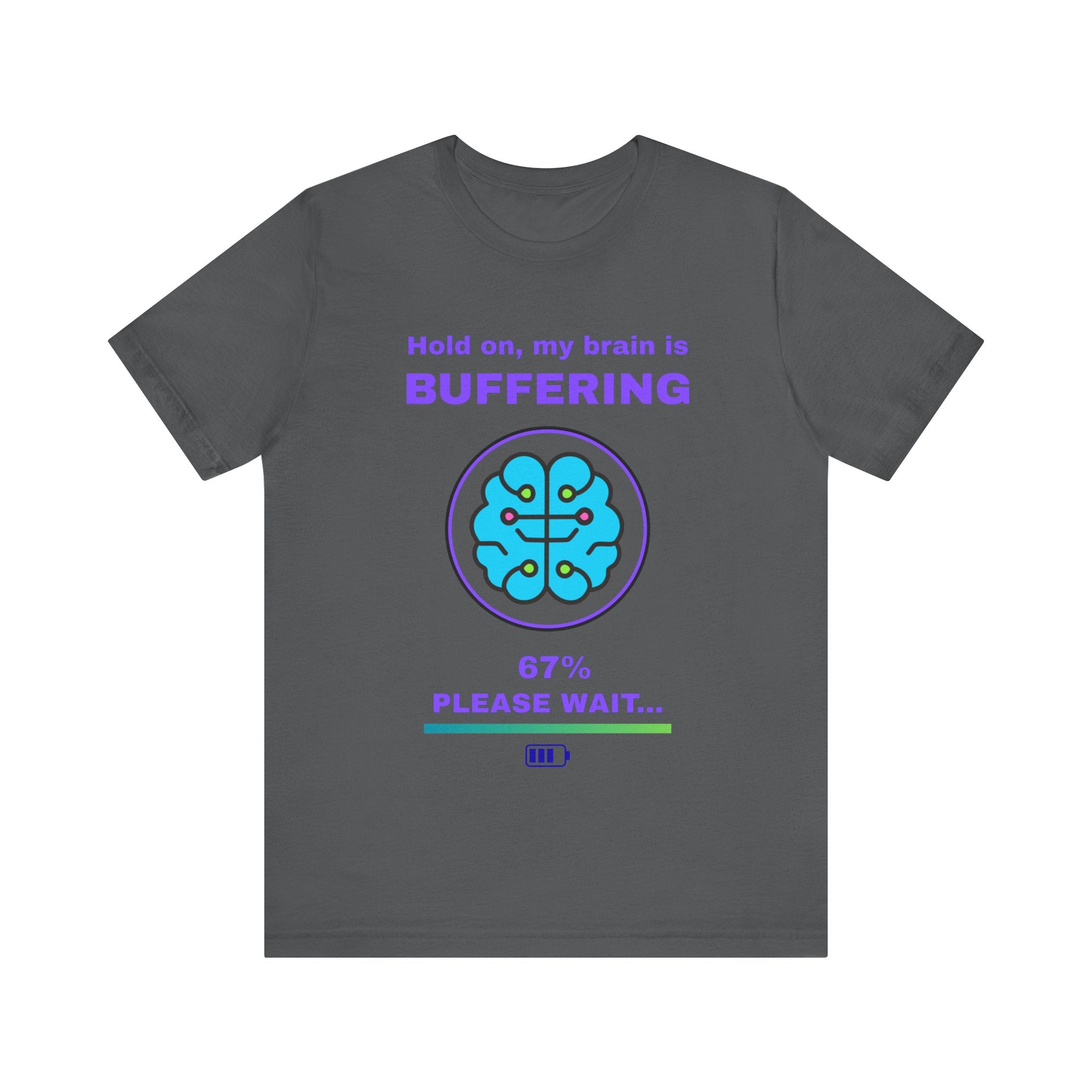 🔥 Brain Buffering Shirt • Funny Loading Bar Tee • Gamer Humor T-Shirt • Hold On My Brain Is Buffering • Mental Health Gamer Gift