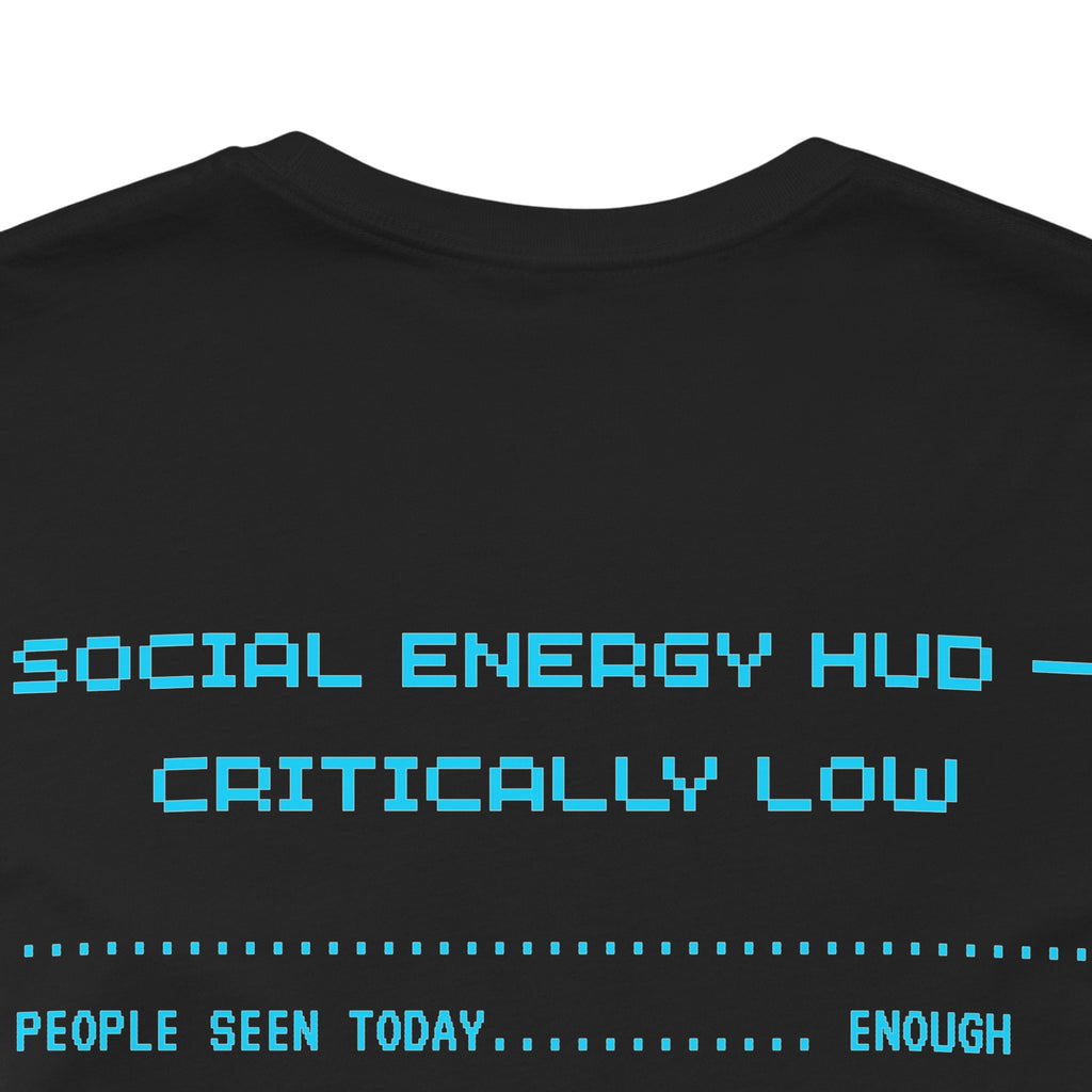 Social Battery 2% Shirt – Text Mode Only Introvert Gamer Tee (Front & Back Print)