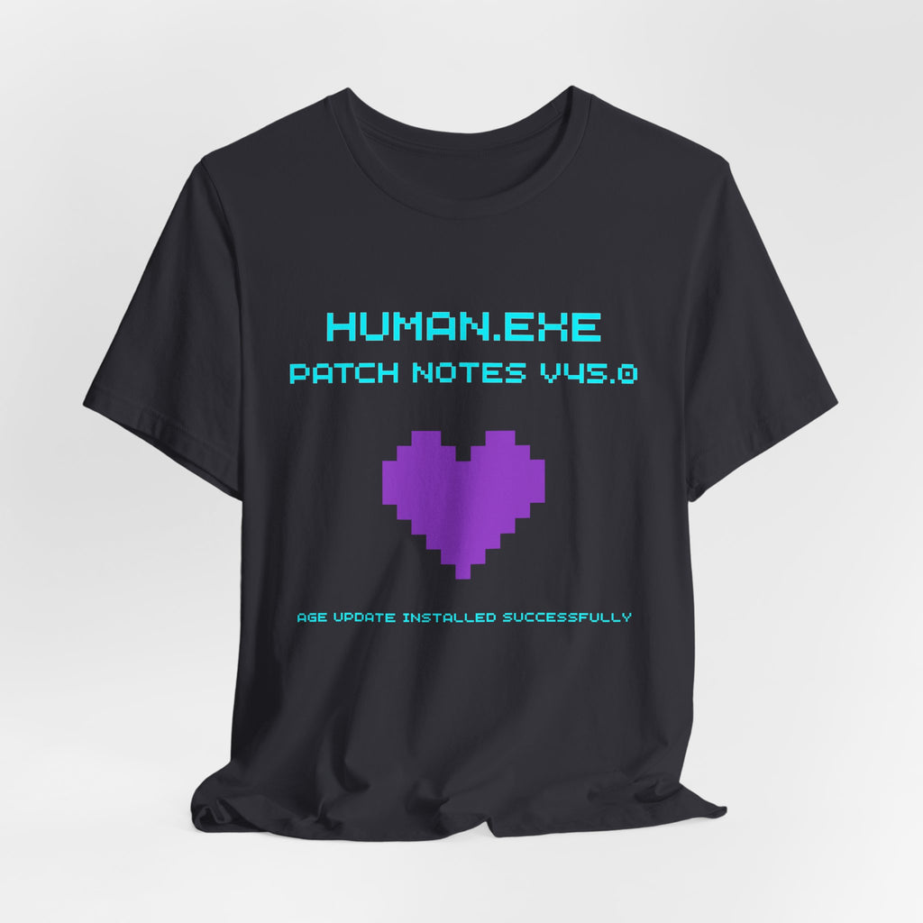 🎮 HUMAN.EXE Patch Notes v45.0 Shirt • Funny 45th Birthday Gamer T-Shirt • Retro Changelog Tee for 80s 90s Gamers • Level 45 Upgrade Gift