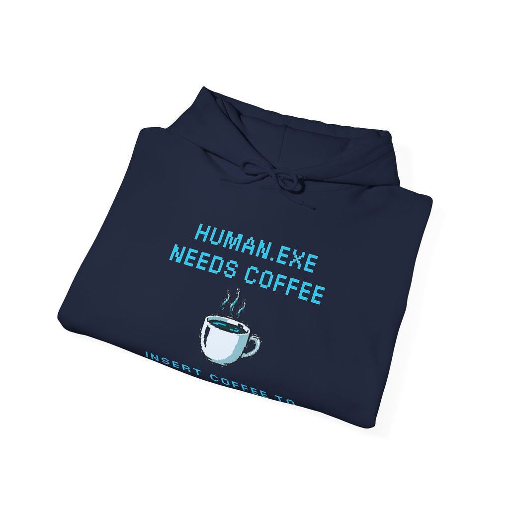 ☕ HUMAN.EXE NEEDS COFFEE Hoodie • Insert Coffee to Respawn Gamer Hoodie • Morning Boot Sequence Pixel Sweatshirt • Cozy Retro Gamer Gift