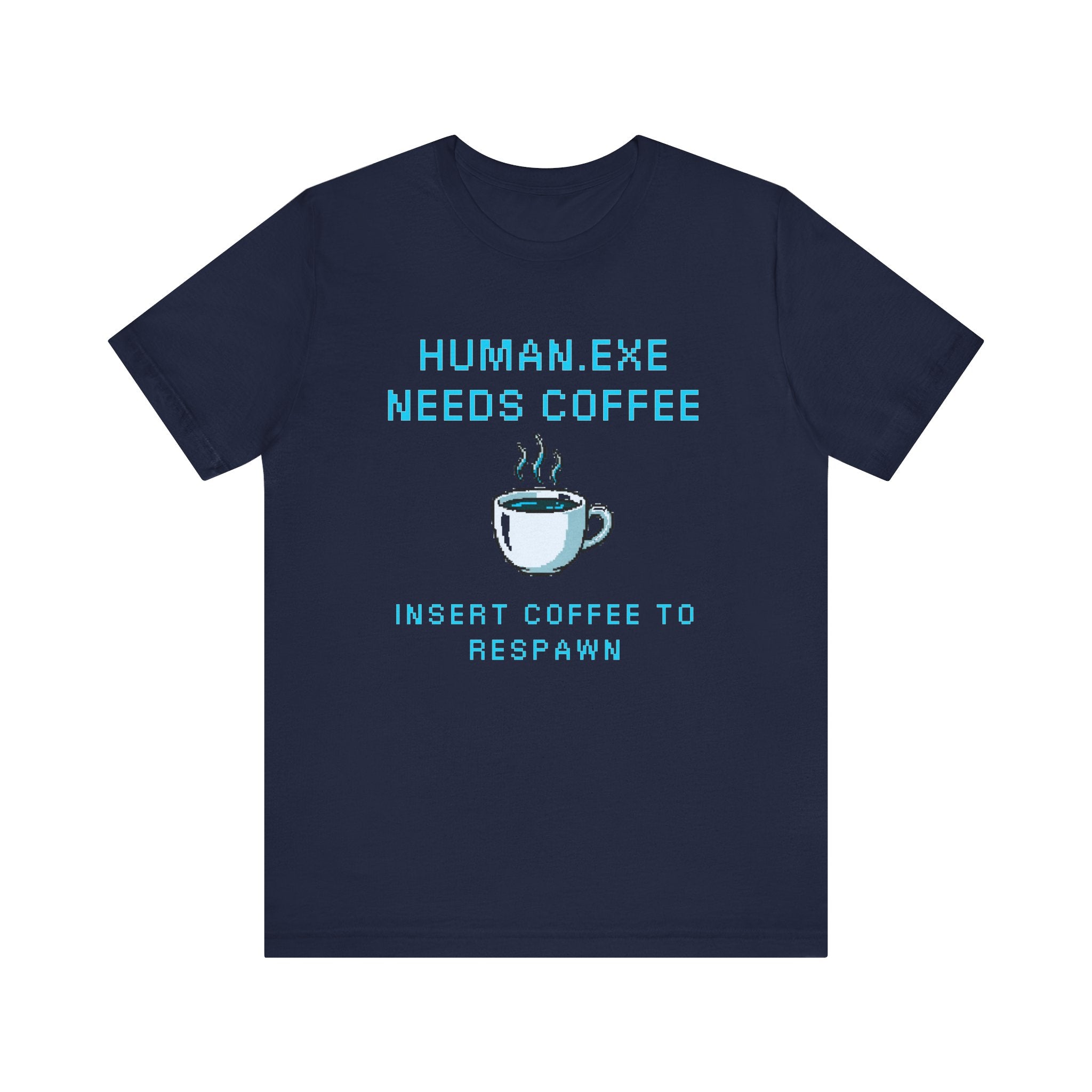 ☕ HUMAN.EXE NEEDS COFFEE Shirt • Insert Coffee to Respawn Gamer Tee • Morning Boot Sequence Pixel T-Shirt • Funny 80s 90s Gamer Gift