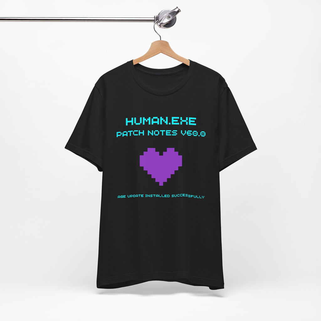 🎮 HUMAN.EXE Patch Notes v60.0 Shirt • Funny 60th Birthday Gamer T-Shirt • Retro Changelog Tee for 80s 90s Gamers • Level 60 Upgrade Gift
