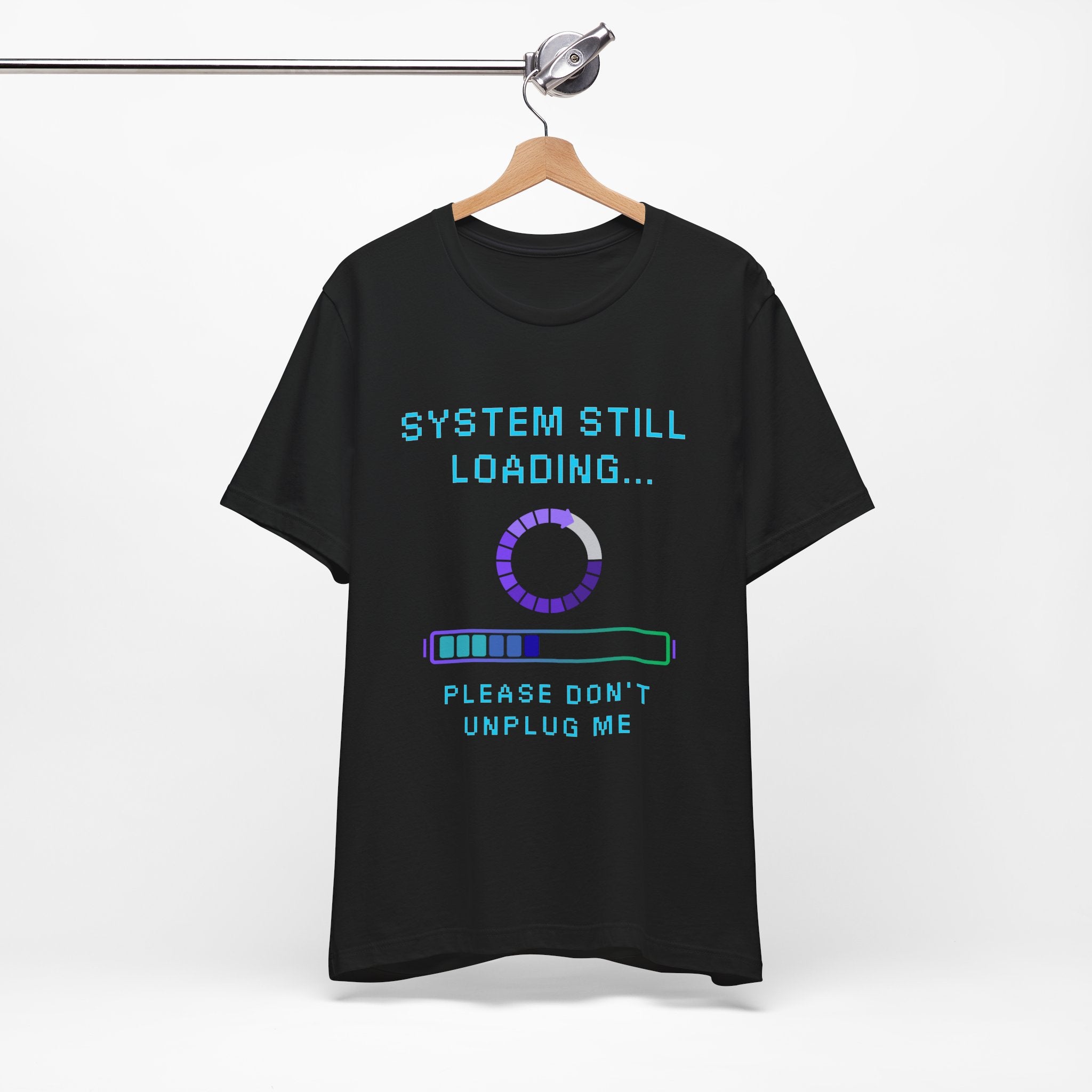 🧠 SYSTEM STILL LOADING Shirt • Please Don’t Unplug Me Gamer Tee • Stress Monitor Pixel T-Shirt • Retro 80s 90s Gift for Overloaded Brains