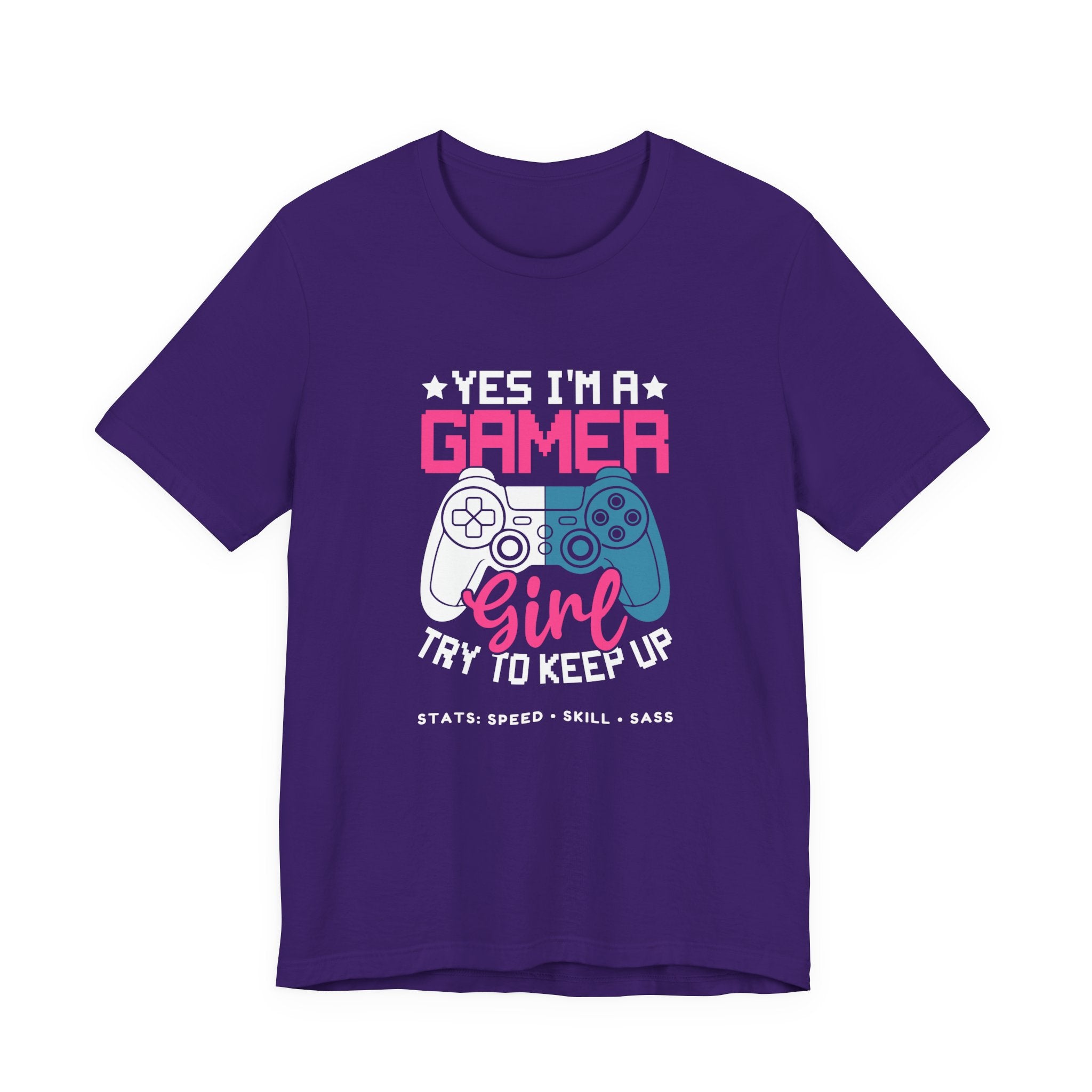 Gamer Girl – Yes I’m a Gamer Girl, Try to Keep Up Shirt (Front & Back Print)