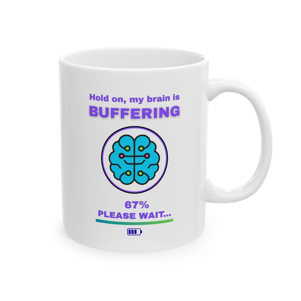 ☕ Brain Buffering Mug • Funny Gamer Coffee Mug • 67% Loading Error • Morning Lag Cup • Mental Health Humor Gift
